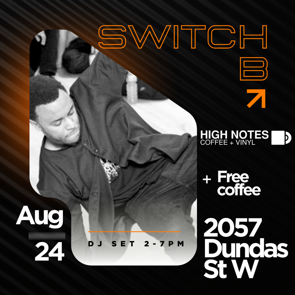 The High Notes DJ Series - Switch B - Sat Aug 24