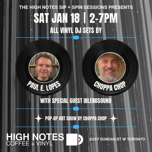 The High Notes Sip + Spin Sessions - Sat Jan 18-Sun Jan 19 - Paul E. Lopes