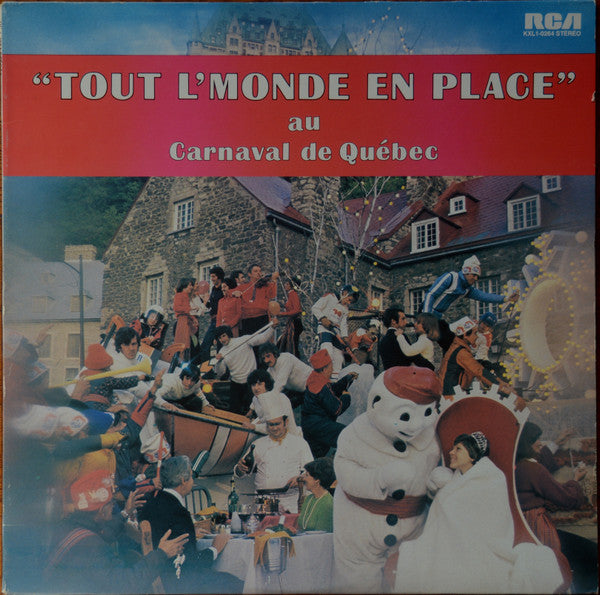 Various : "Tout L'Monde En Place" Au Carnaval de Québec (LP, Comp)