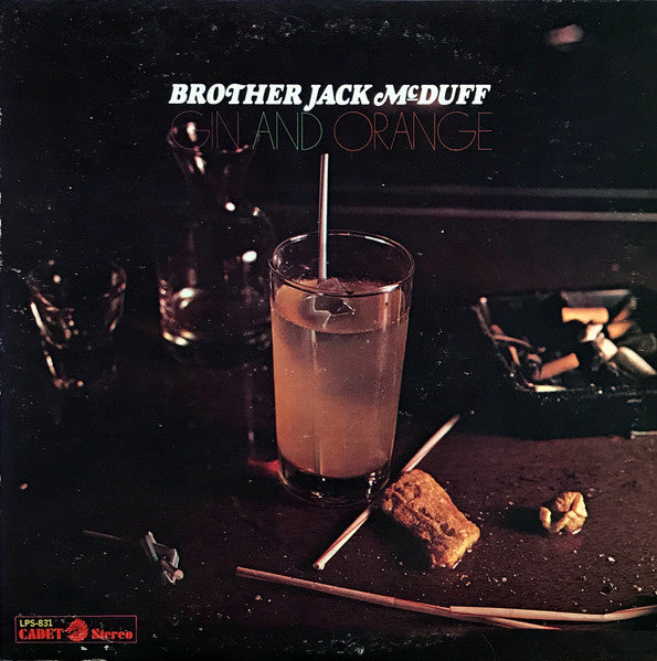 Brother Jack McDuff : Gin And Orange (LP, Album)