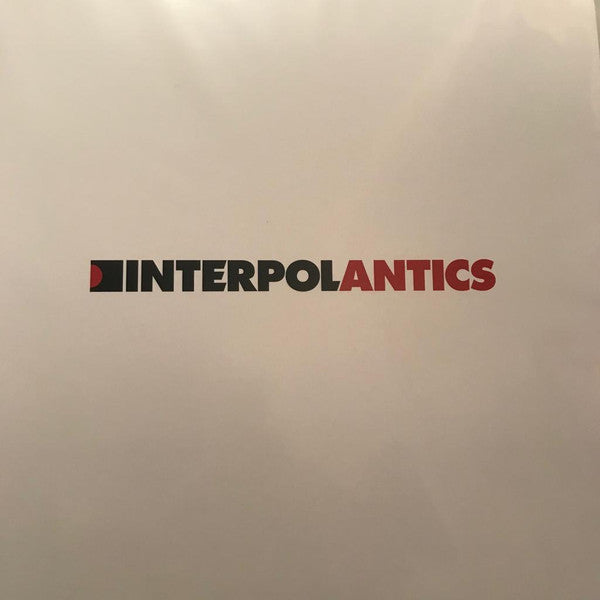 Interpol : Antics (LP, Album, RE, RP)