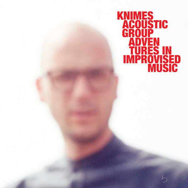 knimes, knimes Acoustic Group : Adventures In Improvised Music (LP, Album)