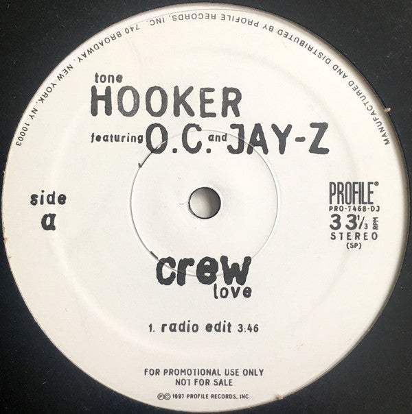 Tone Hooker Featuring O.C. And Jay-Z : Crew Love (12", Promo)