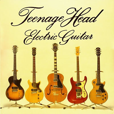 Teenage Head : Electric Guitar (LP, Album)