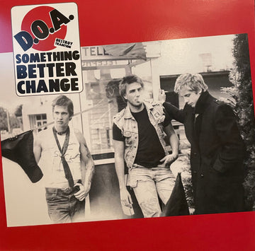 D.O.A. (2) : Something Better Change (LP, Album, RE)