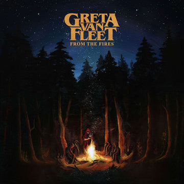 Greta Van Fleet : From The Fires (LP, EP, RE)