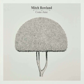 Mitch Rowland : Come June  (LP, Album)