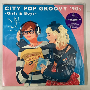 Various : City Pop Groovy '90s -Girls & Boys- (LP, Cle + LP, Cle + Comp, Ltd, RM)