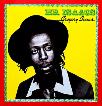 Gregory Isaacs : Mr. Isaacs  (LP, RE, RM)