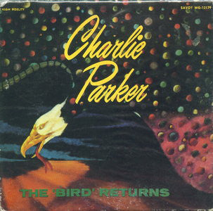 Charlie Parker : The 'Bird' Returns (LP, Comp, Mono)