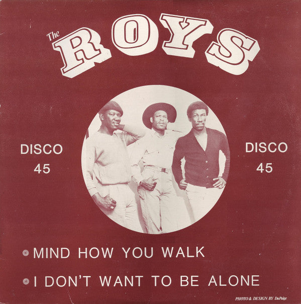 The Roys (4) : Mind How You Walk (12")