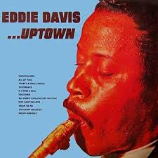 Eddie Davis* : Uptown (LP, Album, RE)