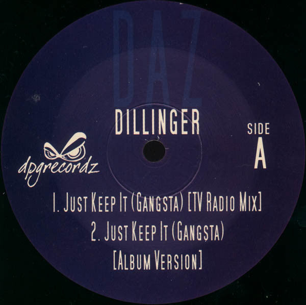 Daz Dillinger : Just Keep It (Gangsta) (2x12")