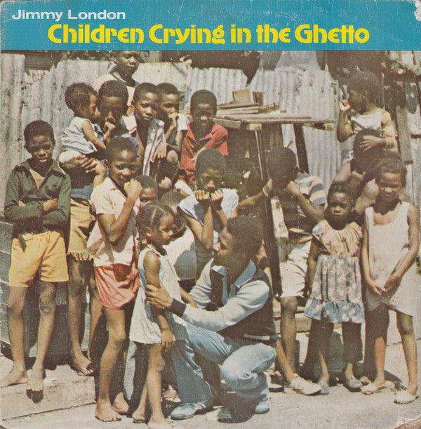 Jimmy London : Children Crying In The Ghetto (LP, Album)