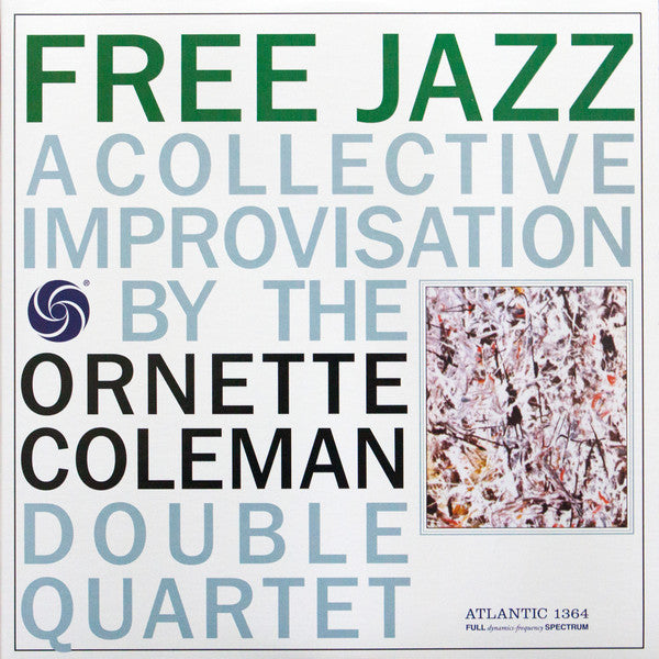 The Ornette Coleman Double Quartet : Free Jazz (2x12", Album, RE, 180)