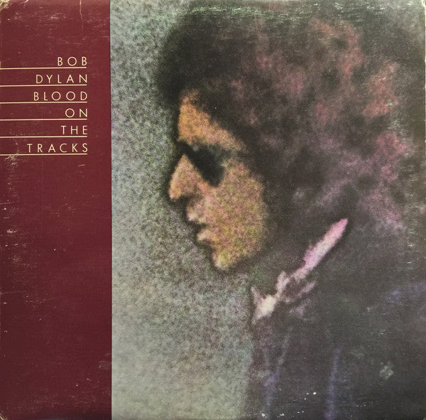 Bob Dylan : Blood On The Tracks (LP, Album, Bla)