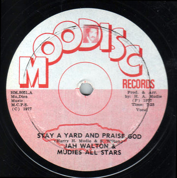 Jah Walton & Mudies All Stars / Prince Heron : Stay A Yard And Praise God / Spanish Town Disco Rock (12")