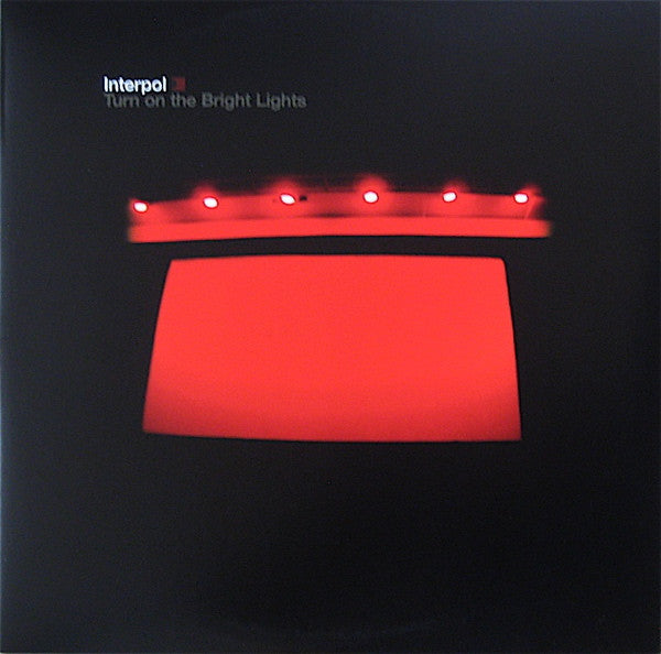 Interpol : Turn On The Bright Lights (LP, Album, RE, NRP)