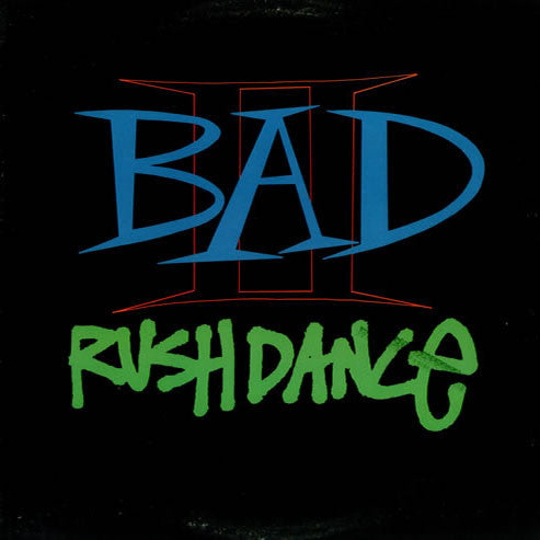 Big Audio Dynamite II : Rushdance (12")