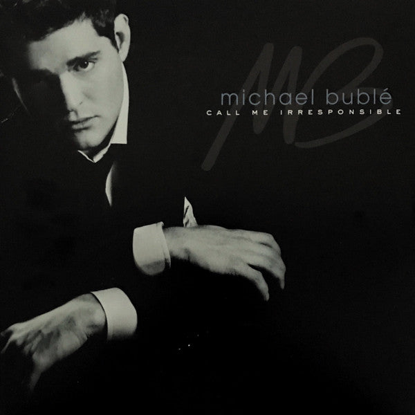 Michael Bublé : Call Me Irresponsible (LP + LP, S/Sided, Etch)