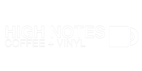 High Notes Coffee + Vinyl 