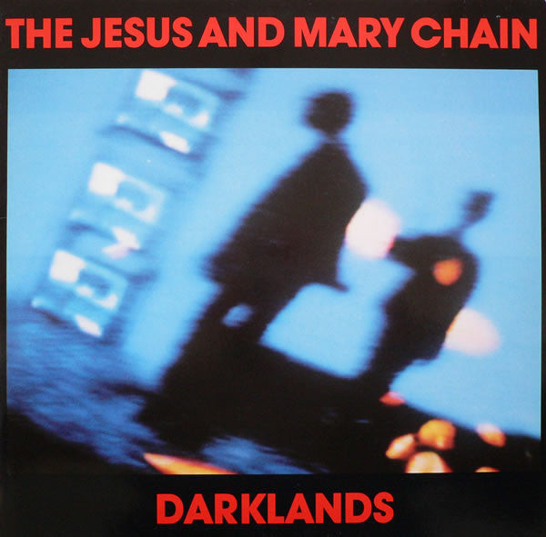 The Jesus And Mary Chain : Darklands (LP, Album)