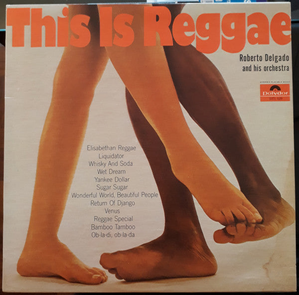 Roberto Delgado & His Orchestra : This Is Reggae (LP, Album)