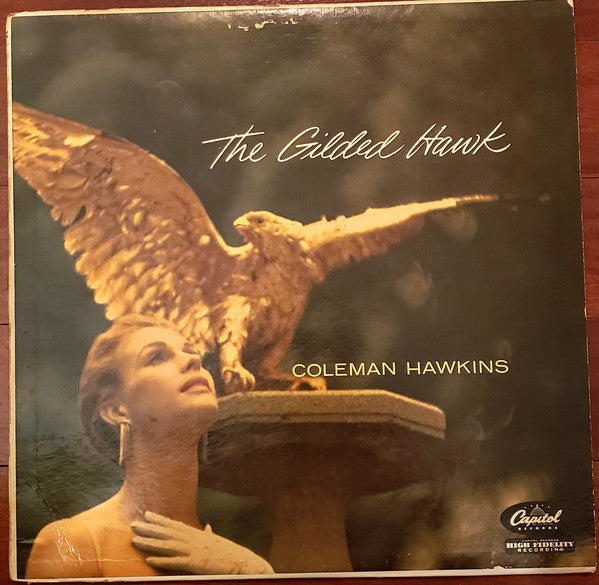 Coleman Hawkins : The Gilded Hawk (LP, Album, RE, Scr)