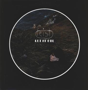 Feist : Let It Die (LP, Album, RE, 180)