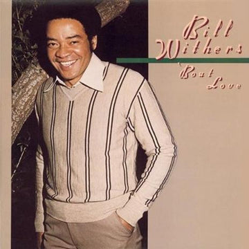 Bill Withers : 'Bout Love (LP, Album)
