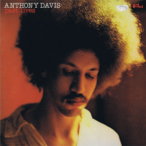 Anthony Davis (2) : Past Lives (LP, Album)