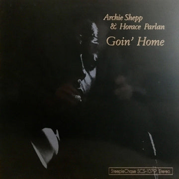 Archie Shepp & Horace Parlan : Goin' Home (LP, Album)