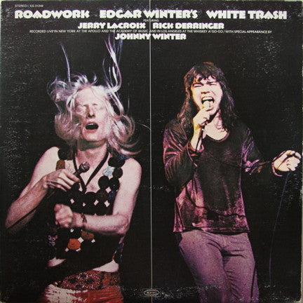 Edgar Winter's White Trash : Roadwork (2xLP, Album, Pit)