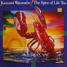 Kazumi Watanabe : The Spice Of Life Too (LP, Album)