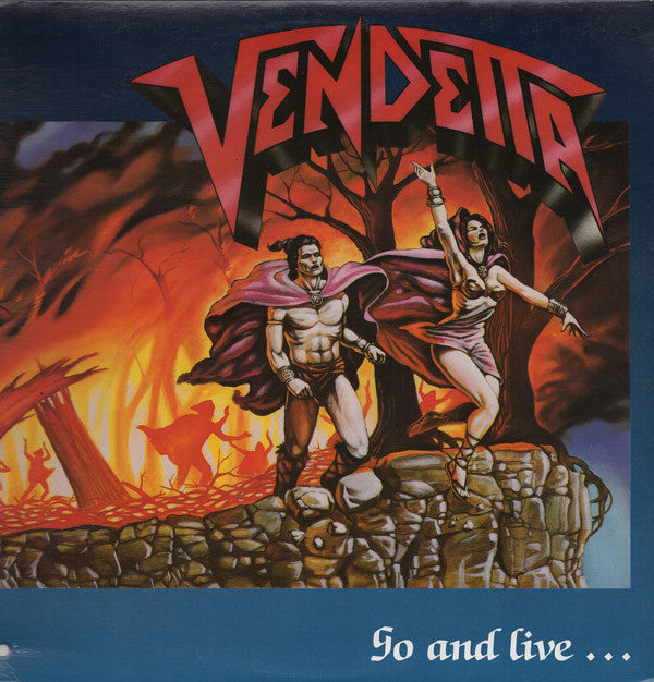 Vendetta (4) : Go And Live......Stay And Die (LP, Album)